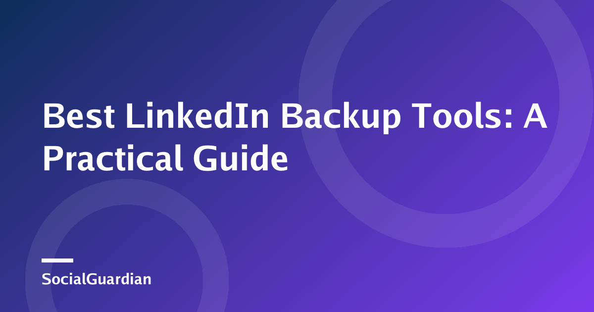 Варианты резервного копирования LinkedIn: профили, контакты, публикации, сообщения и страницы компаний