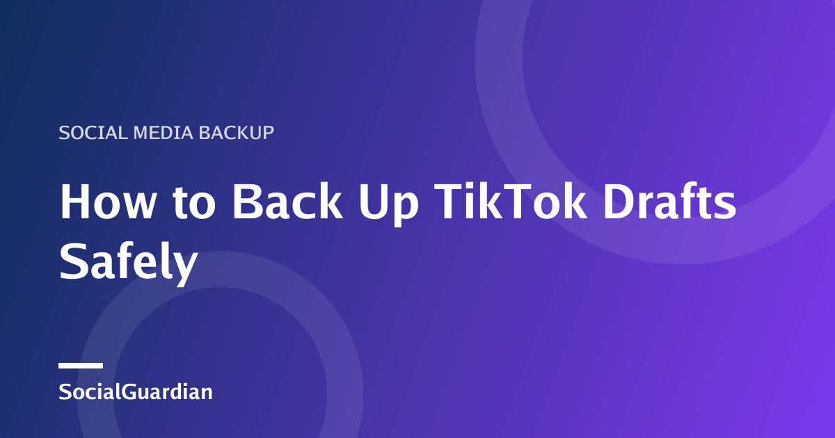 Phone displaying a TikTok draft backup workflow